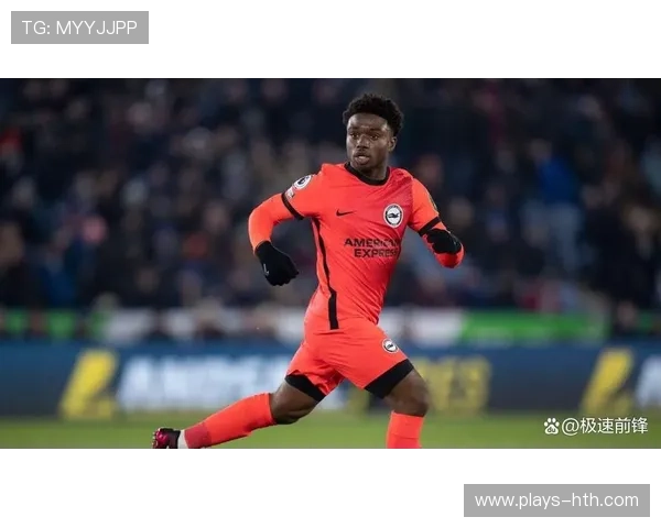 布莱顿引援新高潮:英格兰国脚级边后卫助力防线升级